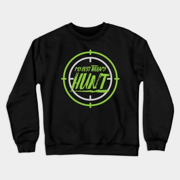 Hunt Therapy Crewneck Sweatshirt by CTShirts